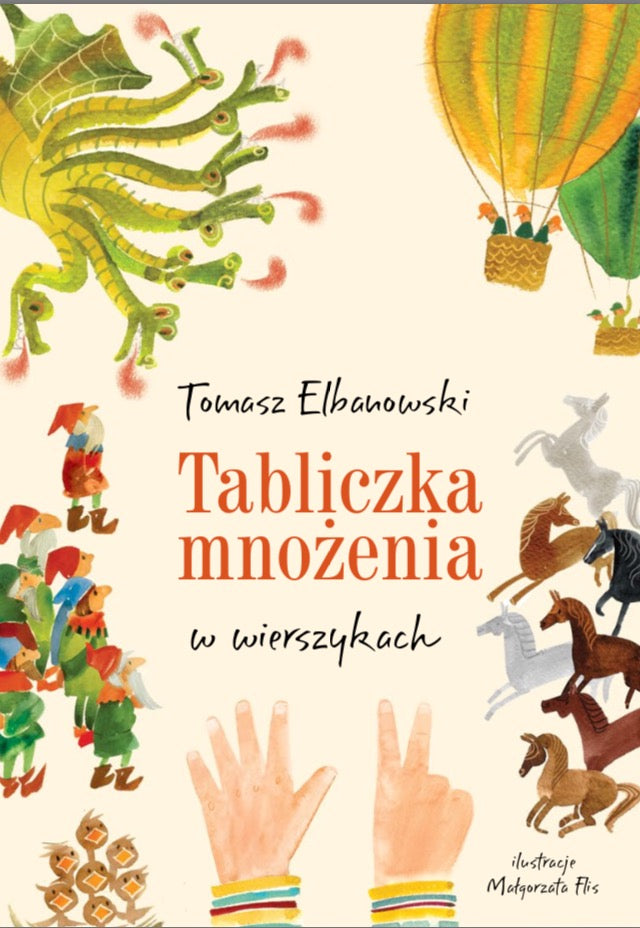 Tabliczka mnożenia w wierszykach - Tomasz Elbanowski