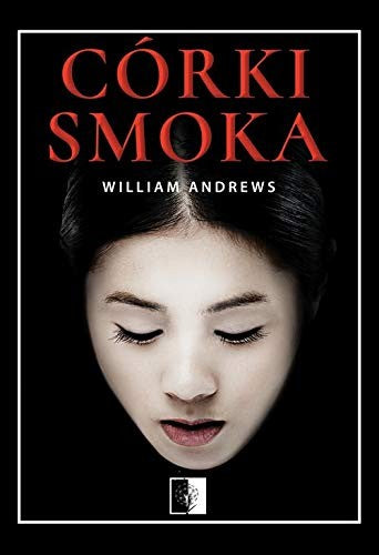 Corki smoka - William Andrews