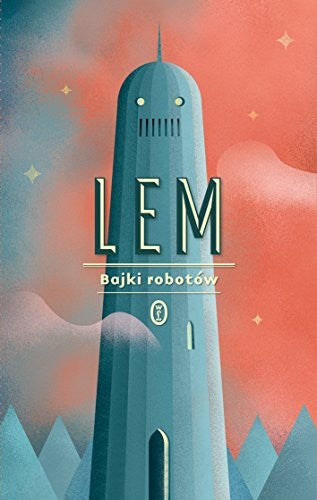 Bajki robotow - Stanisław Lem