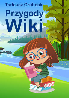 Przygody Wiki - Wydawnictwo Psychoskok, Tadeusz Grubecki, Agnieszka Karpowicz