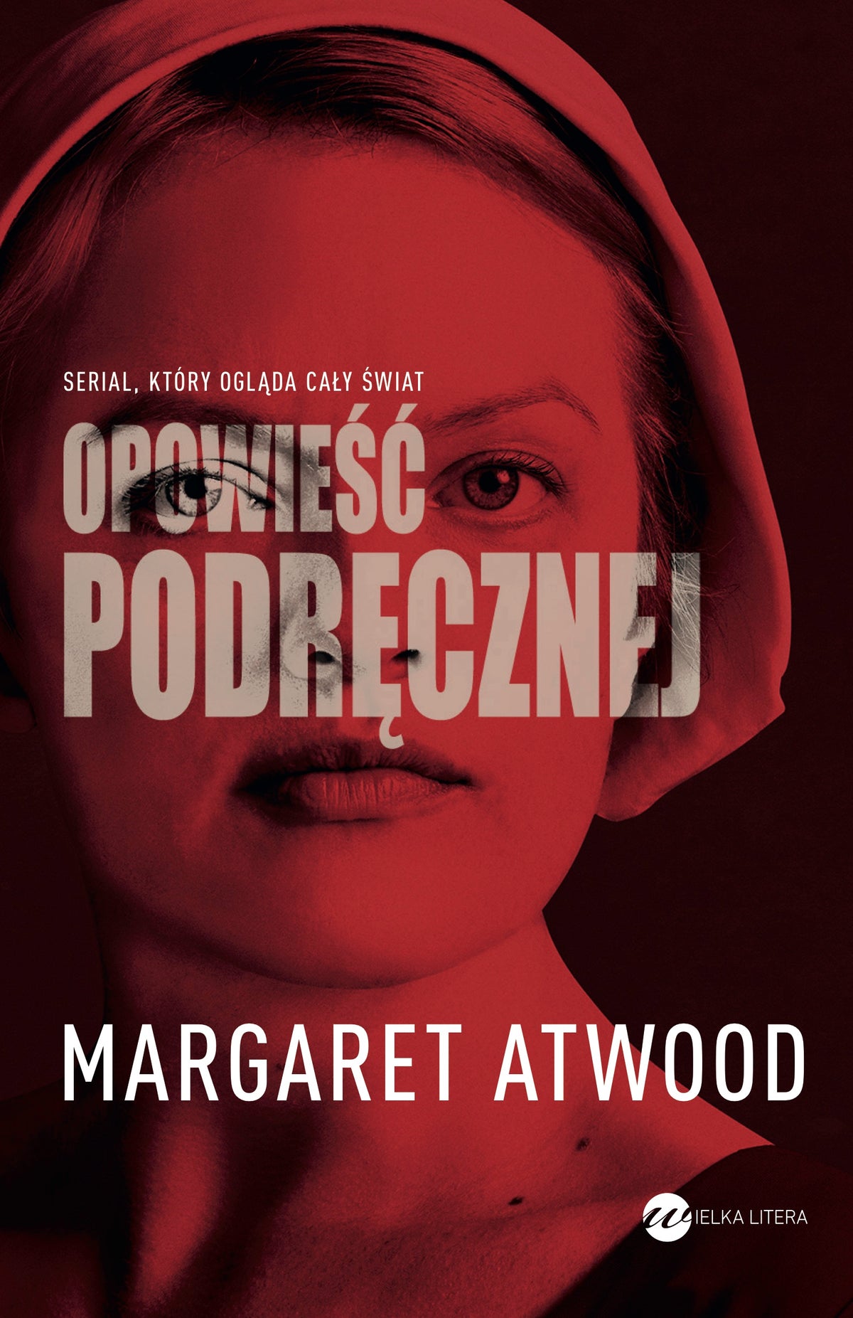 Opowieść Podręcznej - Zofia Uhrynowska-Hanasz, Margaret Atwood