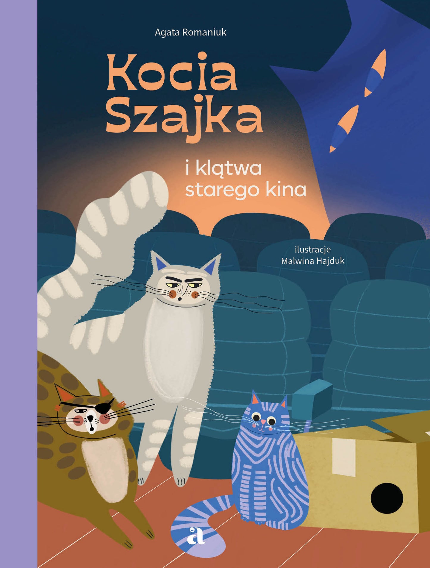 Kocia Szajka i klątwa starego kina - Agata Romaniuk, Malwina Hajduk