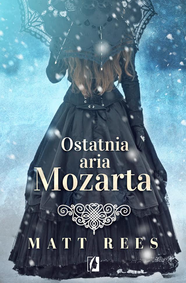 Ostatnia aria Mozarta - Ryszard Oslizlo, Ewa Popielarz, Ewa Kosiba, Matt Rees