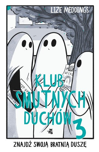 Klub smutnych duchów 3 - Lize Meddings