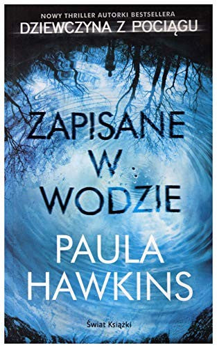 Zapisane w wodzie - Paula Hawkins