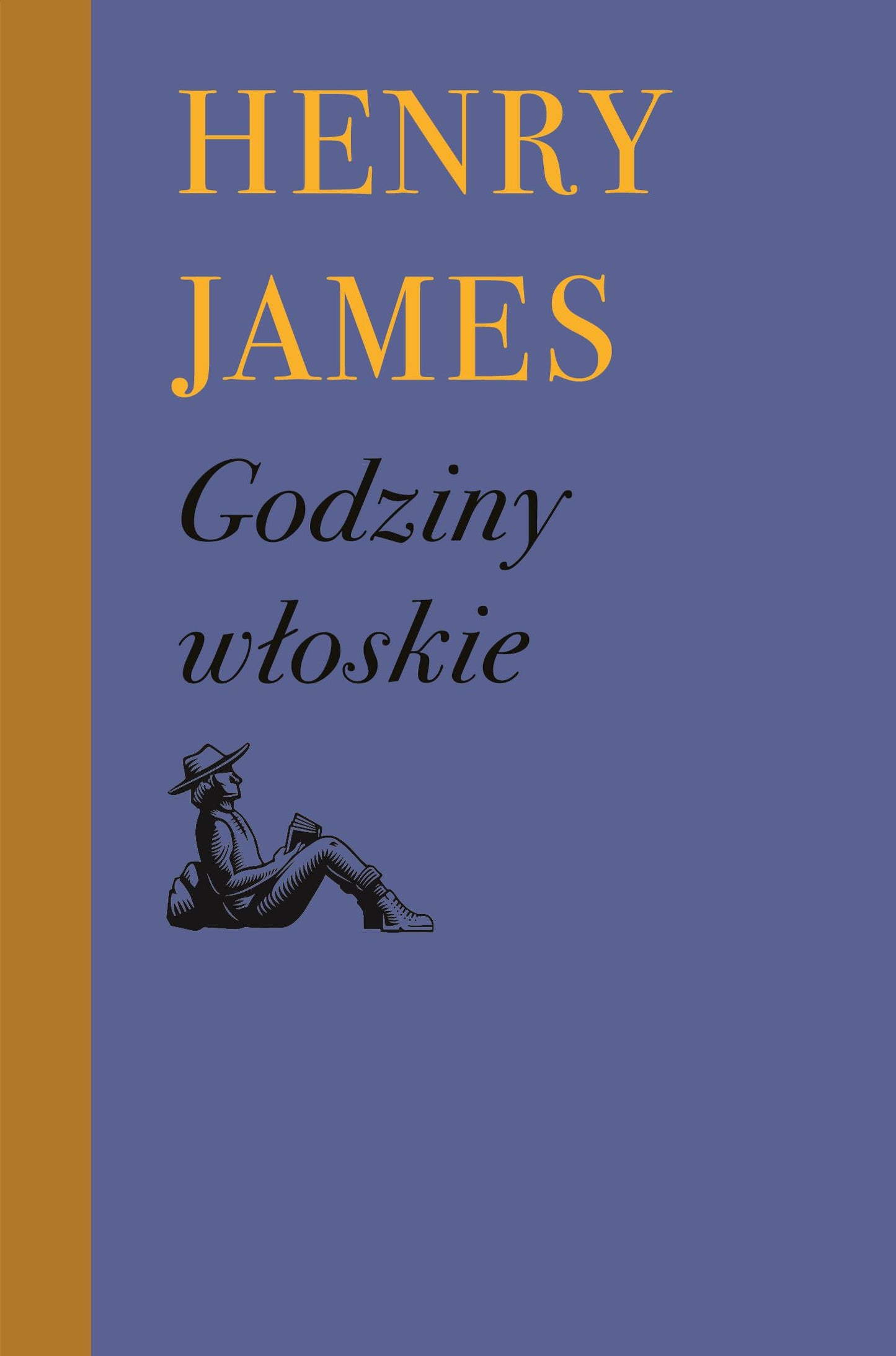 Godziny włoskie - Janusz Gorski, Henry James, Agnieszka Papieska, Marek (1967- ). Zaganczyk, Anna Arno, Magdalena Matyja-Pietrzyk