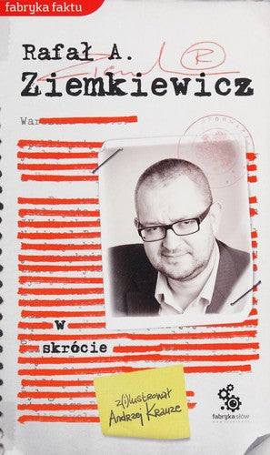 W skrócie - Rafał A. Ziemkiewicz