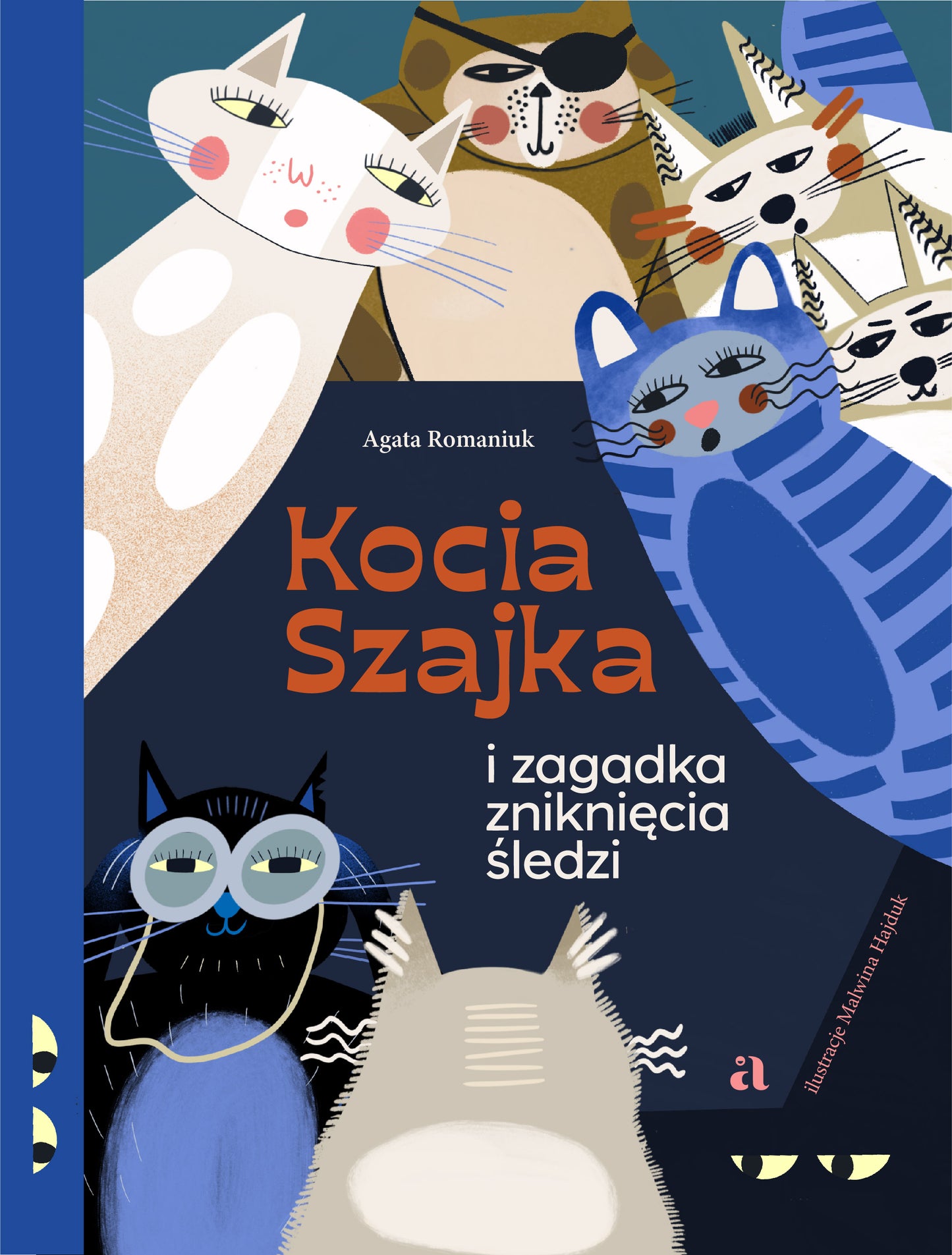 Kocia Szajka i zagadka zniknięcia śledzi - Agata Romaniuk, Malwina Hajduk