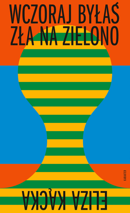 Wczoraj byłaś zła na zielono - Eliza Kacka
