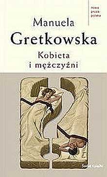 Kobieta i mężczyźni - Manuela Gretkowska