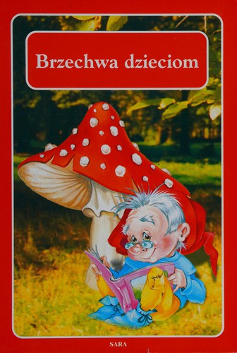 Brzechwa dzieciom - Jan Brzechwa