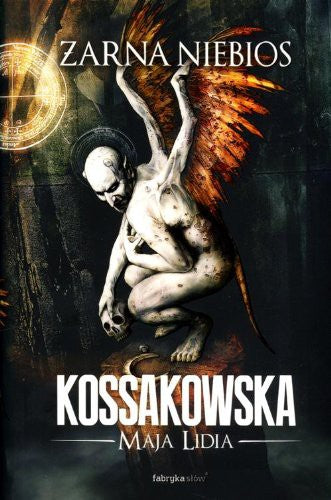 Zarna niebios - Kossakowska Maja Lidia