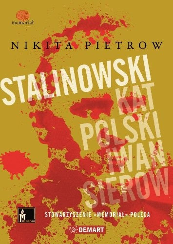 Stalinowski kat Polski Sierow - Pietrow Nikita