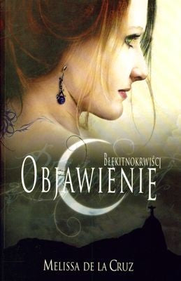 Objawienie - Melissa De La Cruz