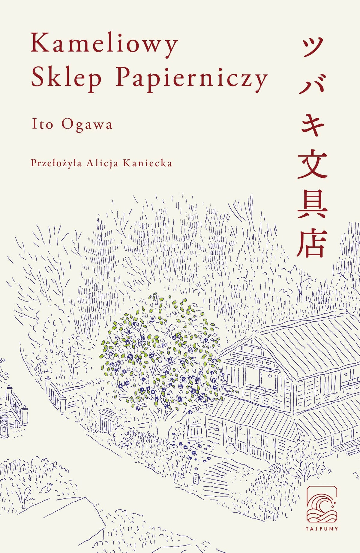 Kameliowy Sklep Papierniczy - Ito Ogawa, Alicja Kaniecka