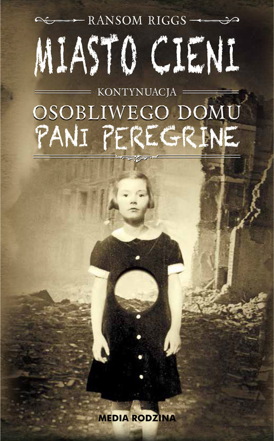 Miasto cieni - Malgorzata Hesko-Kolodzinska, Ransom Riggs