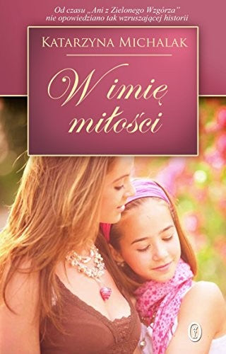 W imie milosci - Katarzyna Michalak