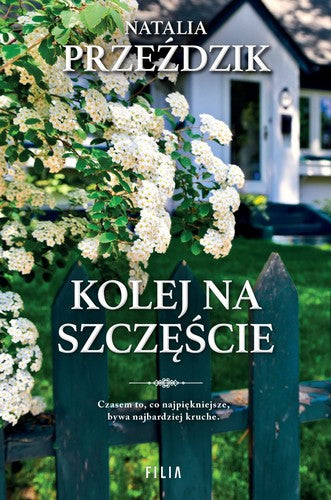 Kolej na szczęście - Natalia Przezdzik