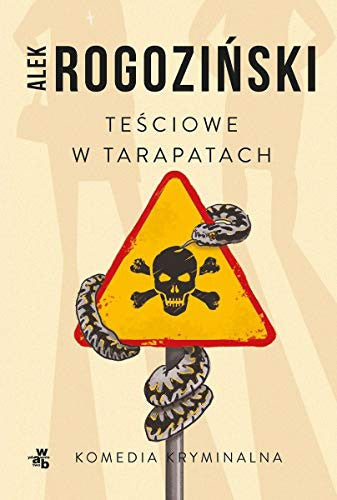 Tesciowe w tarapatach - Alek Rogozinski