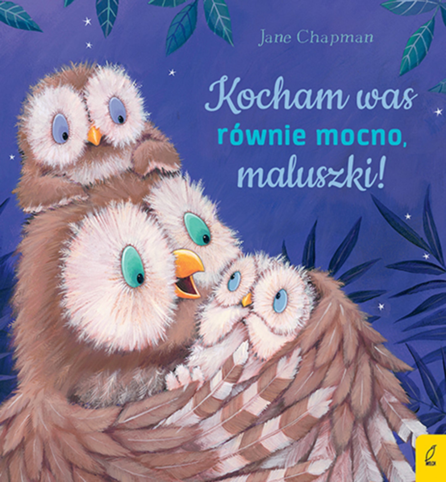 Kocham was równie mocno, maluszki! - Agata Byra, Jane Chapman