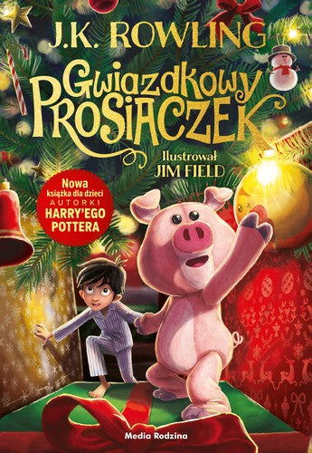 Gwiazdkowy prosiaczek - J.K. Rowling
