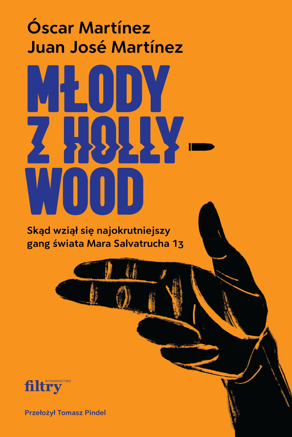 Młody z Hollywood - Tomasz Pindel, Oscar Martinez, Juan Jose Martinez D’Aubuisson