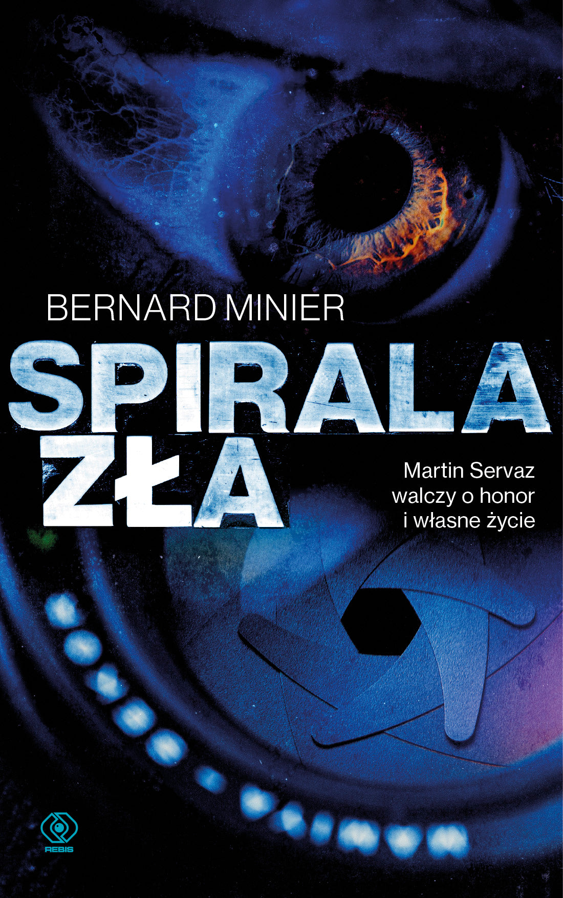 Spirala zła - Monika Osiecka, Bernard Minier