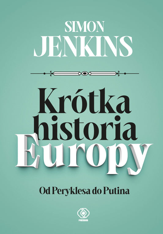 Krótka historia Europy - Tomasz Hornowski, Simon Jenkins