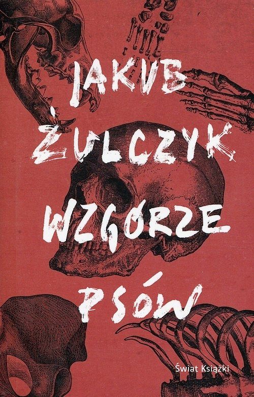 Wzgórze psów - Jakub Zulczyk