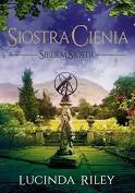 Siostra cienia - Lucinda Riley, Marzenna Raczkowska, Wydawnictwo Albatros, Maria Pstragowska