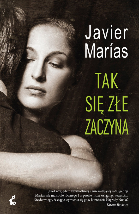 Tak się złe zaczyna - Tomasz Pindel, Javier Marias