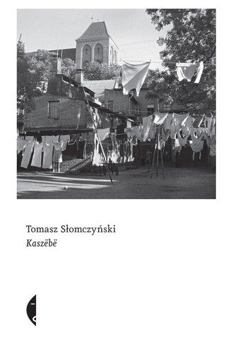 Kaszëbë - Tomasz Slomczynski