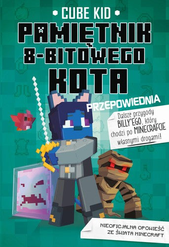 Przepowiednia. Pamiętnik 8-bitowego kota - Stanislaw Kroszczynski, Wydawnictwo Jaguar, Cube Kid, Saboten
