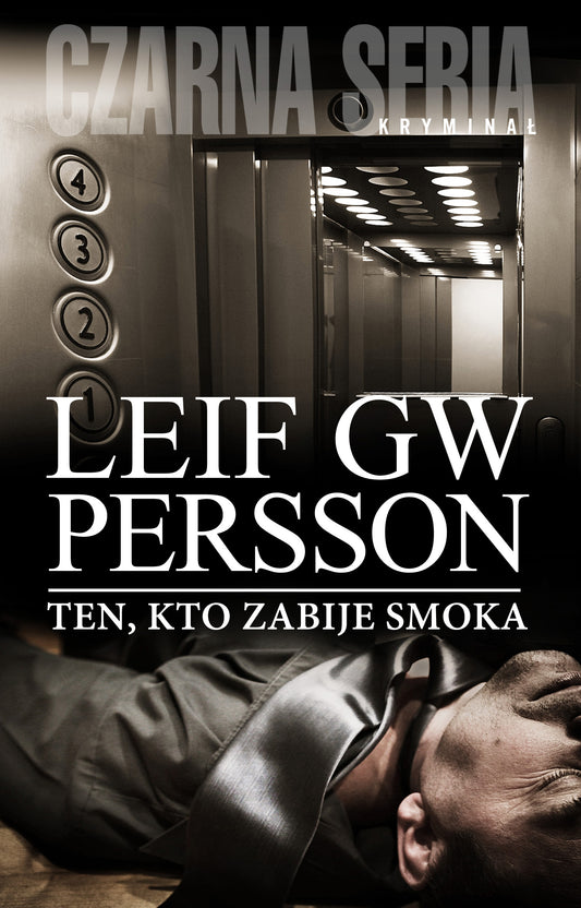 Ten, kto zabije smoka - Dominika Gorecka, Leif GW Persson