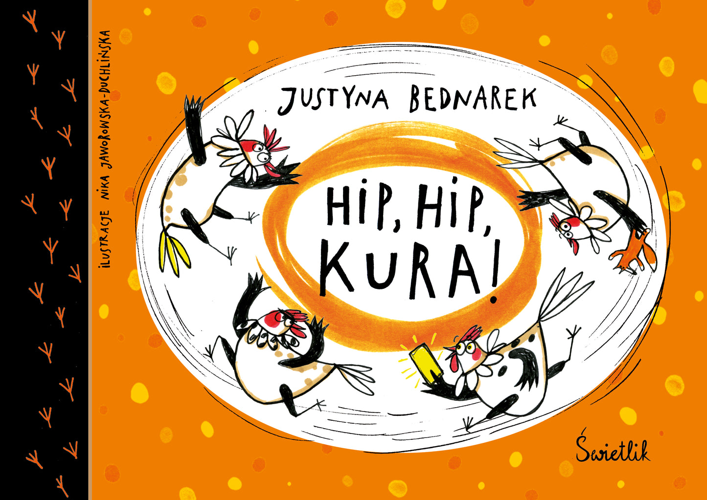Hip, hip, KURA! Tom 3 - Nika Jaworowska-Duchlinska, Justyna Bednarek