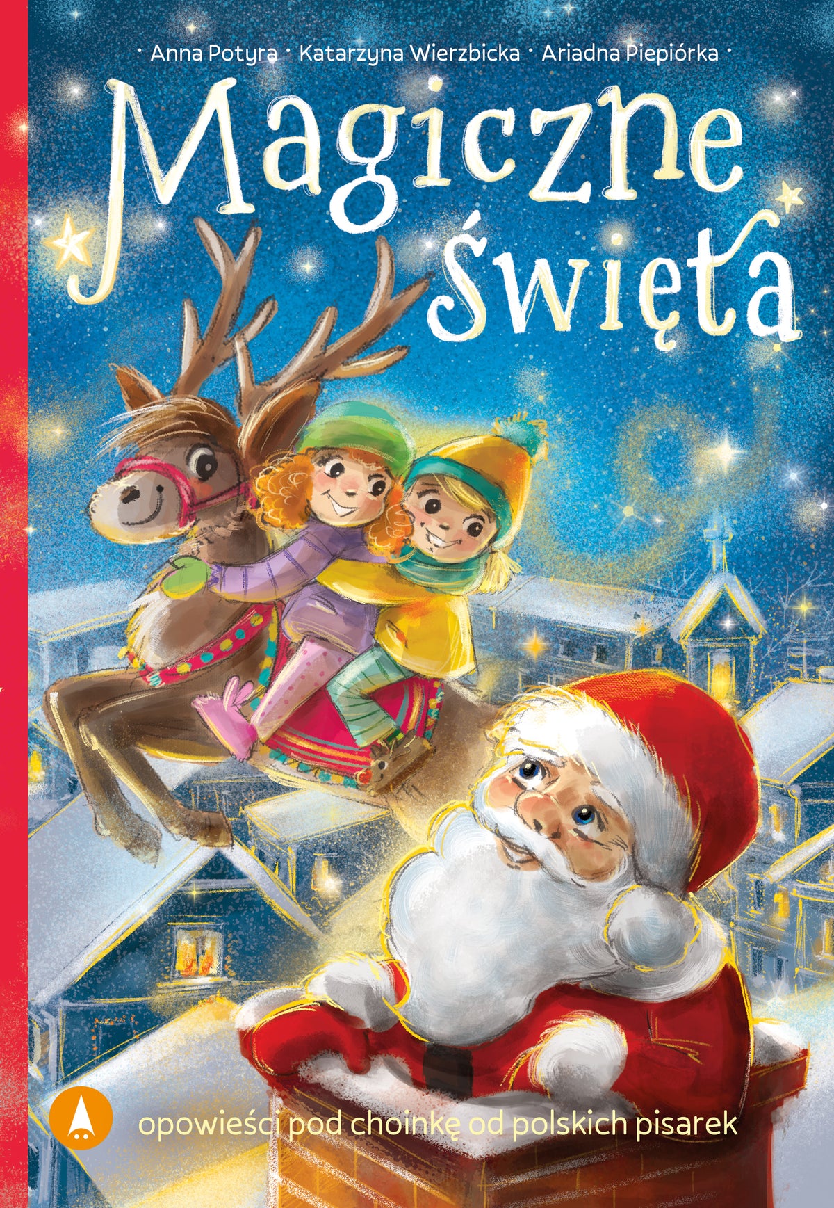 Magiczne święta - Katarzyna Wierzbicka, Agnieszka Filipowska, Anna Potyra, Ariadna Piepiorka