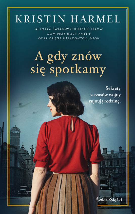 A gdy znów się spotkamy - Grazyna Wozniak, Kristin Harmel