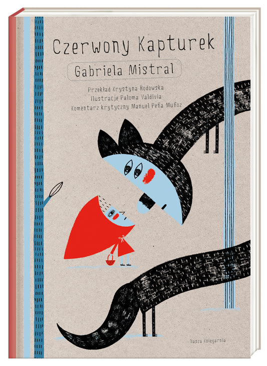 Czerwony Kapturek - Gabriela Mistral, Krystyna Rodowska, Paloma Valdivia