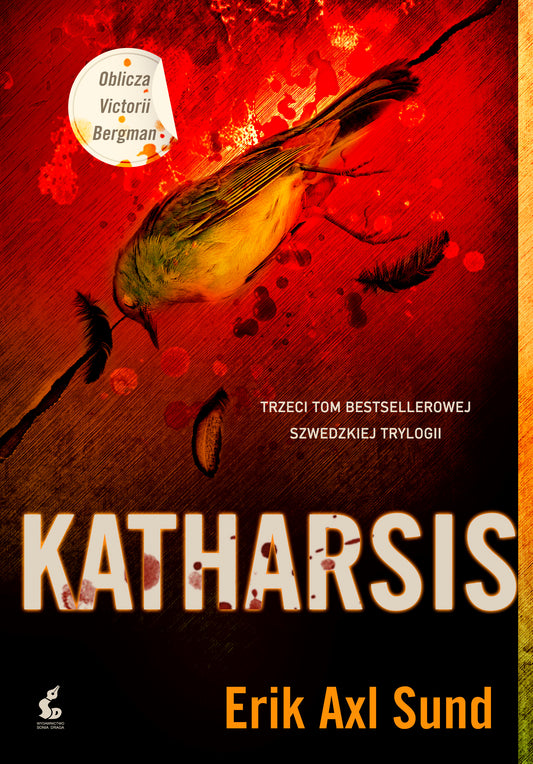 Katharsis - Wojciech Lygas, Erik Axl Sund