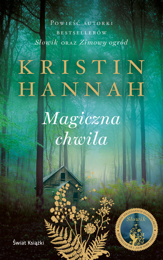 Magiczna chwila - Magdalena Slysz, Kristin Hannah