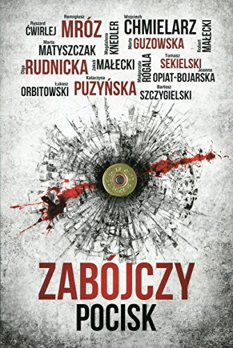 Zabójczy pocisk - praca zbiorowa