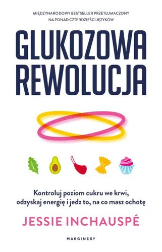 Glukozowa Rewolucja - Anna Brzostowska, Jessie Inchauspe