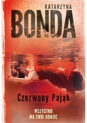 Czerwony pająk - Muza, Katarzyna Bonda