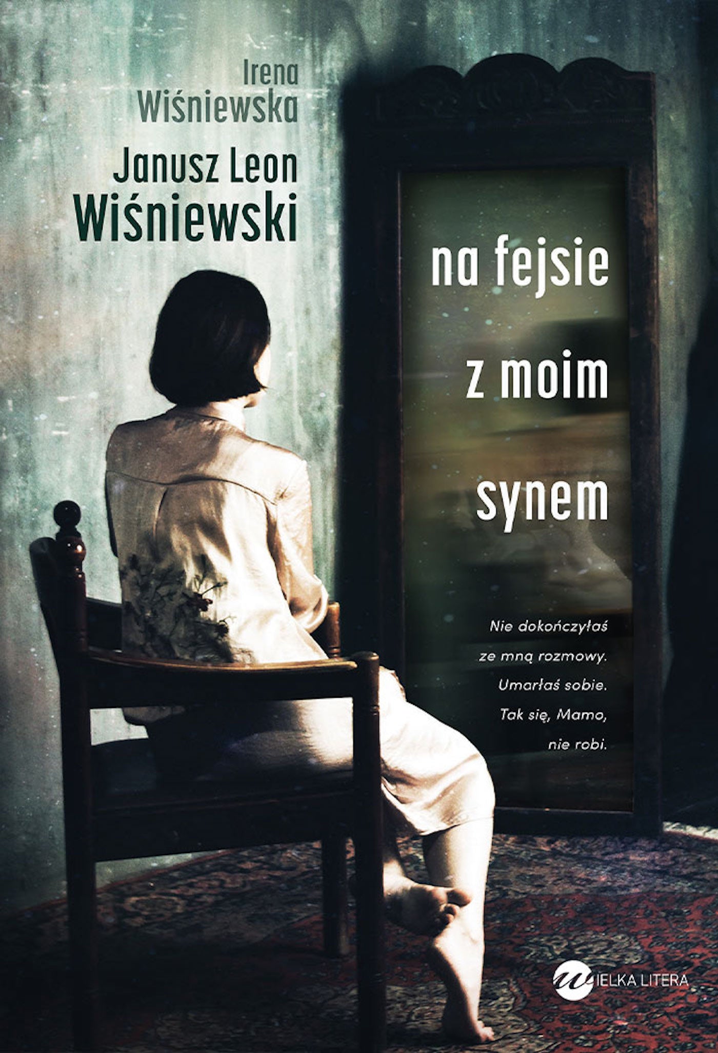 Na fejsie z moim synem - Janusz Leon Wisniewski