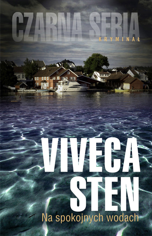 Na spokojnych wodach - Paulina Jankowska, Viveca Sten