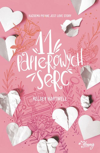 11 papierowych serc - Kardasz Monika, Hartwell Kelsey, Wisniewska Monika