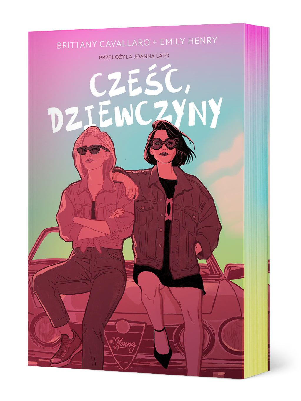 Cześć, dziewczyny - Emily Henry, Anita Keler, Brittany Cavallaro, Joanna Lato, Kolorowy Wiatr