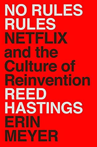 No Rules Rules - Erin Meyer, Reed Hastings