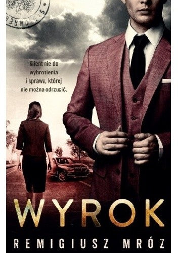 Wyrok - Remigiusz Mroz, Wydawnictwo Poznanskie