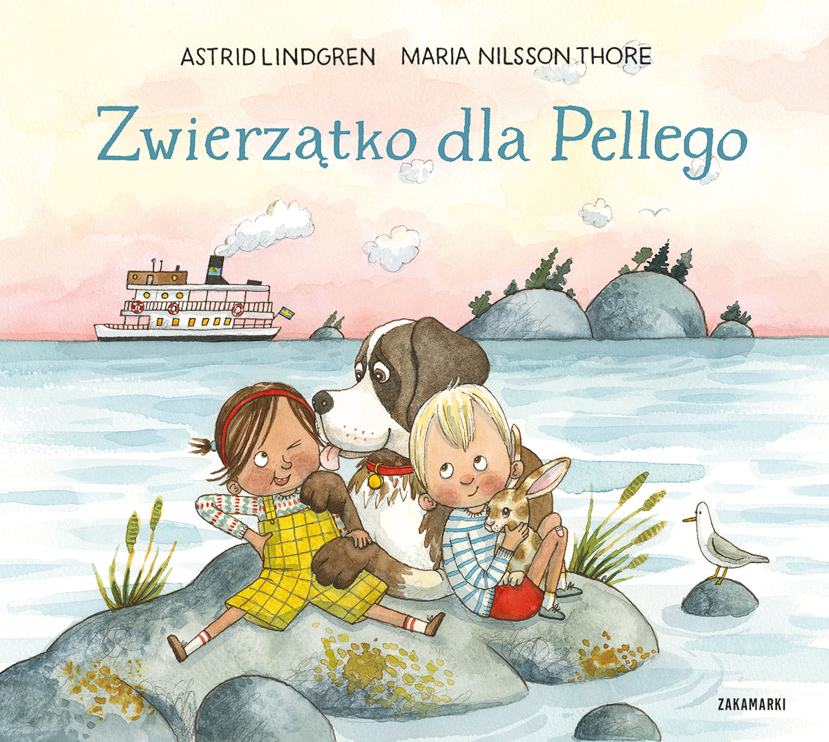 Zwierzątko dla Pellego - Astrid Lindgren, Maria Nilsson Thore, Maria Olszanska